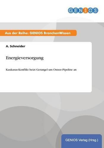 Cover image for Energieversorgung: Kaukasus-Konflikt heizt Gerangel um Ostsee-Pipeline an