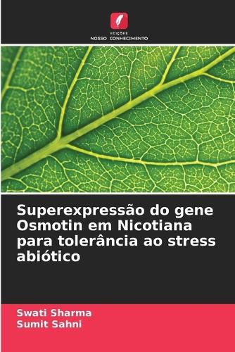 Cover image for Superexpressao do gene Osmotin em Nicotiana para tolerancia ao stress abiotico