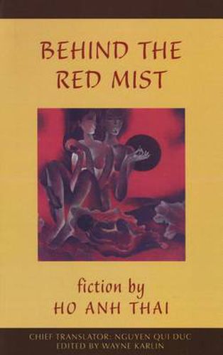 Cover image for Behind the Red Mist: Short Fiction by Ho Anh Thai