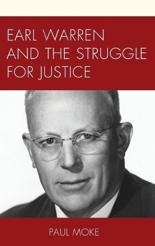 Cover image for Earl Warren and the Struggle for Justice