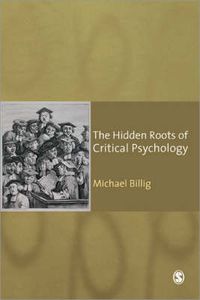 Cover image for The Hidden Roots of Critical Psychology: Understanding the Impact of Locke, Shaftesbury and Reid