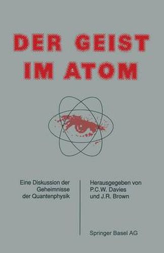 Cover image for Der Geist Im Atom: Eine Diskussion Der Geheimnisse Der Quantenphysik