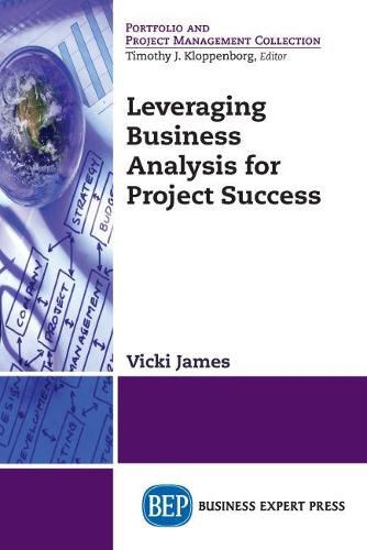 Cover image for Leveraging Business Analysis for Project Success