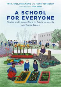 Cover image for A School for Everyone: Stories and Lesson Plans to Teach Inclusivity and Social Issues