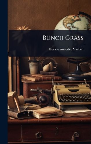 Cover image for Bunch Grass