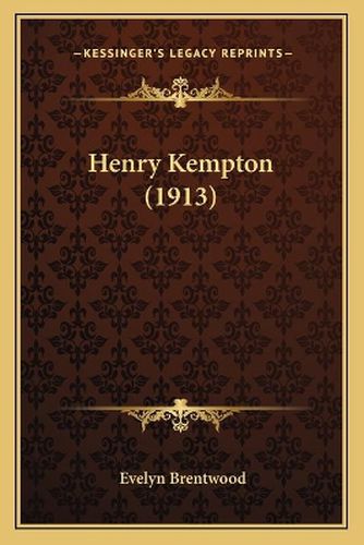 Cover image for Henry Kempton (1913)