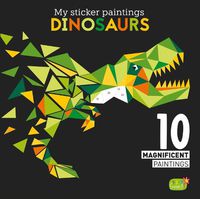 Cover image for My Sticker Paintings: Dinosaurs: 10 Magnificent Paintings