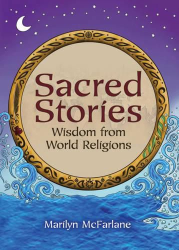 Cover image for Sacred Stories: Wisdom from World Religions