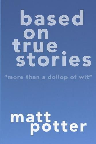 Cover image for Based on True Stories