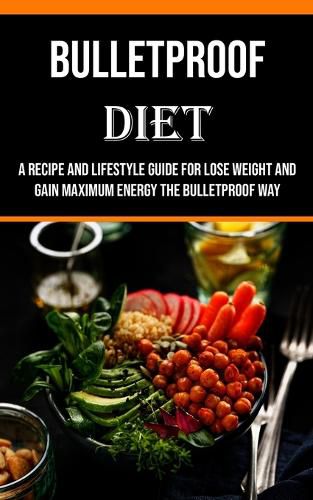 Cover image for Bulletproof Diet