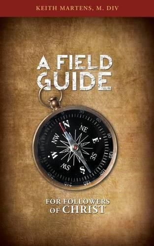 Cover image for A Field Guide for Followers of Christ