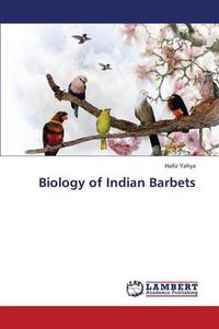 Cover image for Biology of Indian Barbets