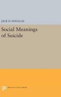 Cover image for Social Meanings of Suicide