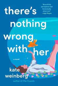 Cover image for There's Nothing Wrong with Her