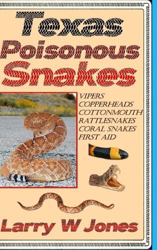 Cover image for Texas Poisonous Snakes