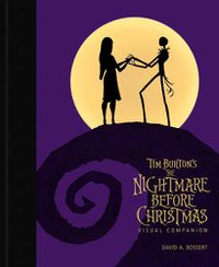 Cover image for Tim Burton's The Nightmare Before Christmas: The Visual Companion