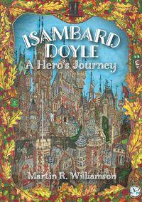 Cover image for ISAMBARD DOYLE: A HERO'S JOURNEY