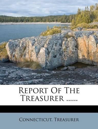 Cover image for Report of the Treasurer ......