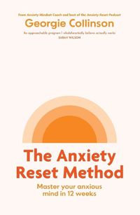 Cover image for The Anxiety Reset Method