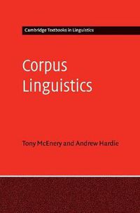 Cover image for Corpus Linguistics: Method, Theory and Practice