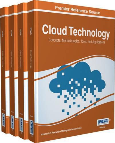 Cover image for Cloud Technology: Concepts, Methodologies, Tools, and Applications