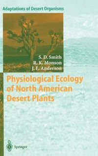 Cover image for Physiological Ecology of North American Desert Plants