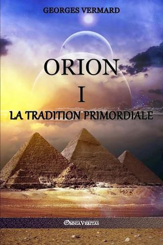 Cover image for Orion I: la Tradition Primordiale