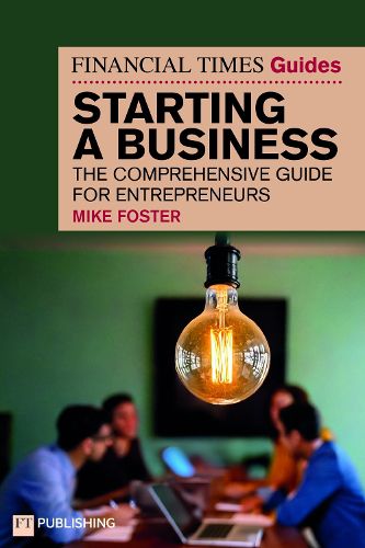 Cover image for The Financial Times Guide to Starting a Business