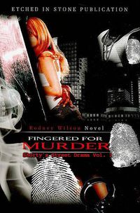 Cover image for Fingered for Murder: Shorty's Street Drama Vol. 1