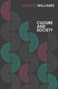 Cover image for Culture and Society: 1780-1950