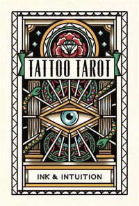 Cover image for Tattoo Tarot Ink And Intuition