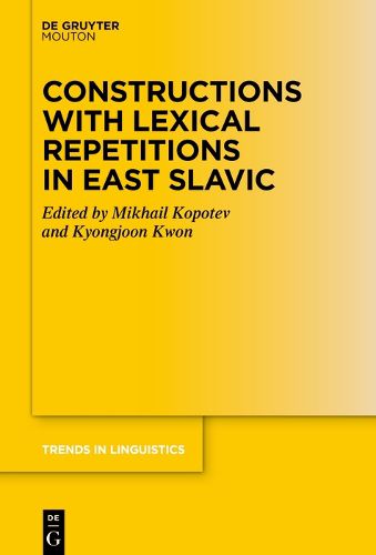 Cover image for Constructions with Lexical Repetitions in East Slavic