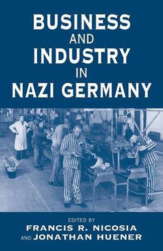 Cover image for Business and Industry in Nazi Germany