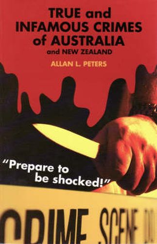 Cover image for True and Infamous Crimes of Australia and New Zealand