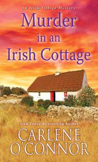 Cover image for Murder in an Irish Cottage: A Charming Irish Cozy Mystery