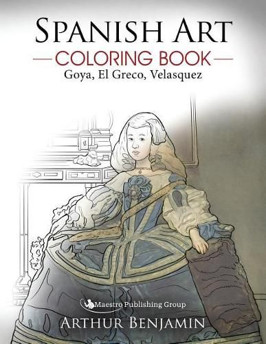 Cover image for Spanish Art Coloring Book: Goya, El Greco, Velasquez
