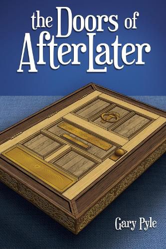 Cover image for The Doors of AfterLater