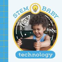 Cover image for STEM Baby: Technology
