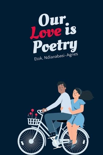 Cover image for Our Love is Poetry