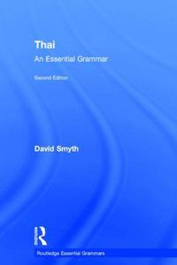 Cover image for Thai: An Essential Grammar: An Essential Grammar