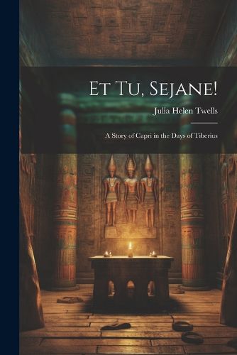 Cover image for Et Tu, Sejane!