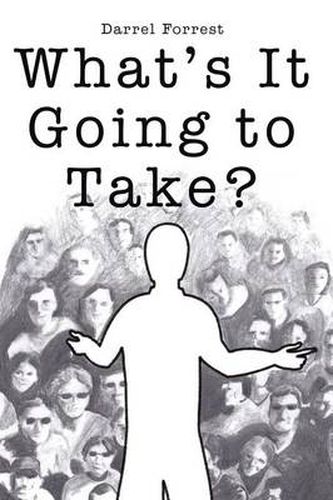 Cover image for What's It Going to Take?