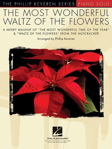 Cover image for The Most Wonderful Waltz of the Flowers: Phillip Keveren Series