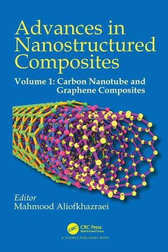 Cover image for Advances in Nanostructured Composites: Volume 1: Carbon Nanotube and Graphene Composites