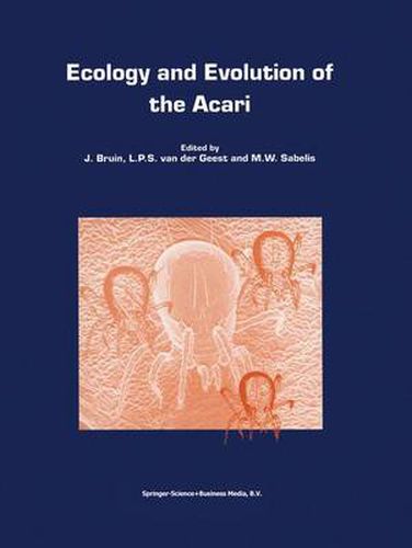 Cover image for Ecology and Evolution of the Acari: Proceedings of the 3rd Symposium of the European Association of Acarologists 1-5 July 1996, Amsterdam, The Netherlands
