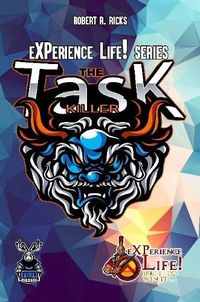 Cover image for eXPerience Life - TASK KILLER