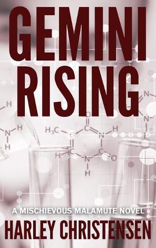 Cover image for Gemini Rising: (Mischievous Malamute Mystery Series Book 1)