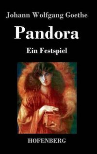 Cover image for Pandora: Ein Festspiel