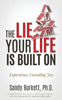 Cover image for The Lie Your Life Is Built On
