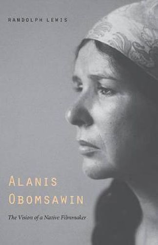 Cover image for Alanis Obomsawin: The Vision of a Native Filmmaker